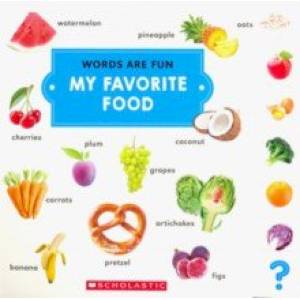 Words Are Fun: My Favorite Food (board book) Words Are Fun: My Favorite Food (board book)