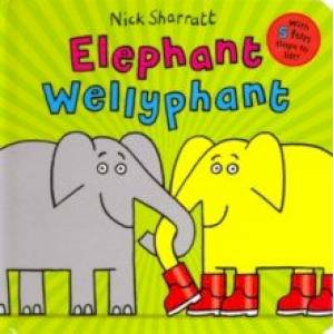 Elephant Wellyphant (Board book) Elephant Wellyphant (Board book)