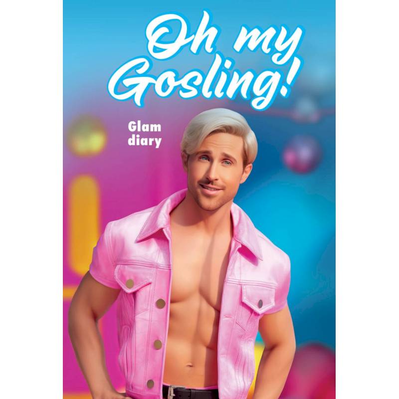 Oh my Gosling! Glam diary Oh my Gosling! Glam diary