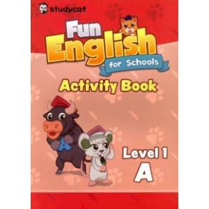 Fun English for Schools Activity Book 1A Fun English for Schools Activity Book 1A