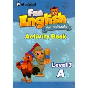 Fun English for Schools Activity Book 3A Fun English for Schools Activity Book 3A