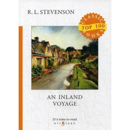 Чтение на английском языке, книга An Inland Voyage заказать