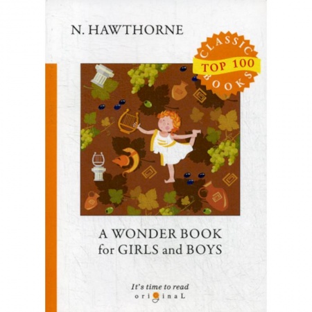 Чтение на английском языке, книга A Wonder Book for Girls and Boys заказать