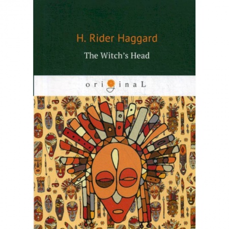 Чтение на английском языке, книга The Witch’s Head заказать