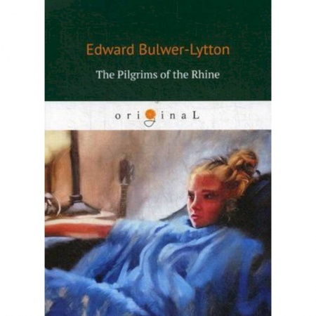 Чтение на английском языке, книга The Pilgrims of the Rhine заказать