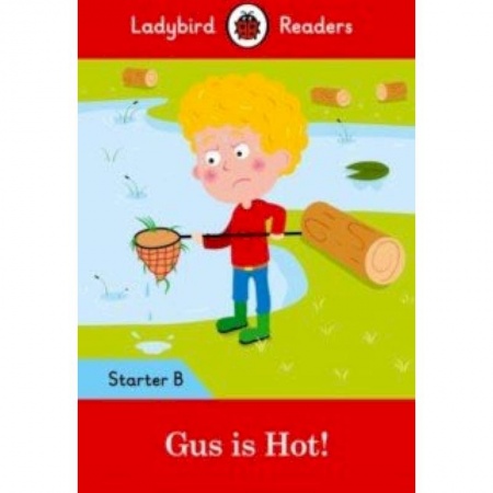 Чтение на английском языке, книга Gus is Hot! заказать