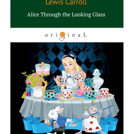 Книги, книга Alice Through the Looking Glass заказать