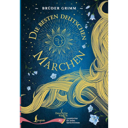 Домашнее чтение на немецком языке, книга Die besten deutschen Märchen. A1 заказать