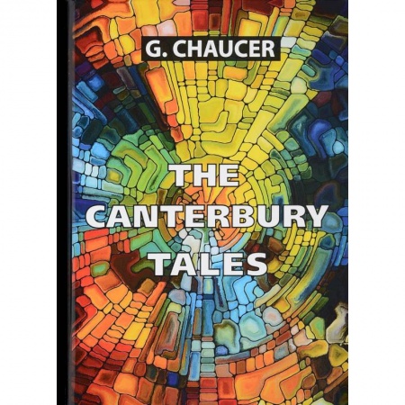 Чтение на английском языке, книга The Canterbury Tales = Кентерберийские рассказы: на английском языке заказать