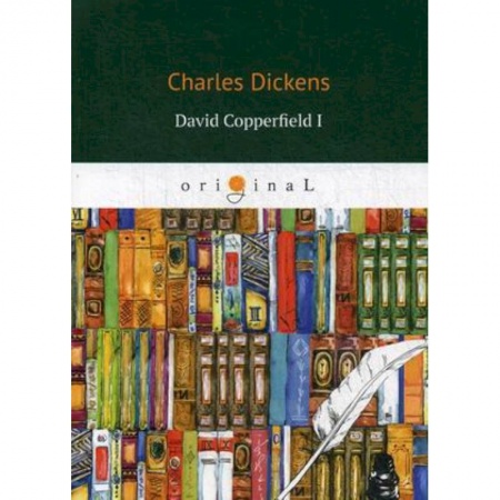 Чтение на английском языке, книга David Copperfield I заказать