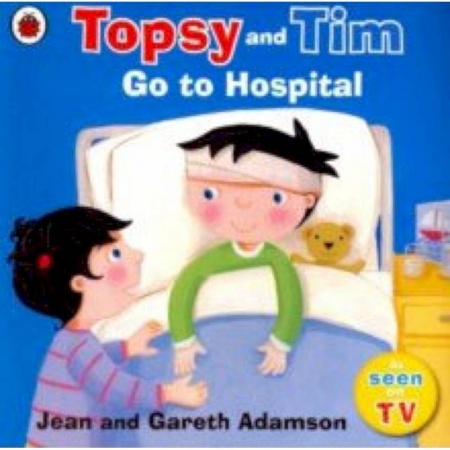 Билингвы и книги на иностранных языках, книга Topsy and Tim: Go to Hospital заказать