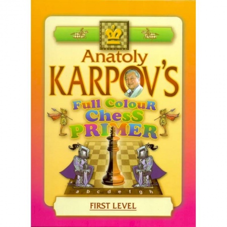 Книги, книга Full Colour Chess Primer. First Level . Цветной шахматный учебник (на англ.языке) заказать