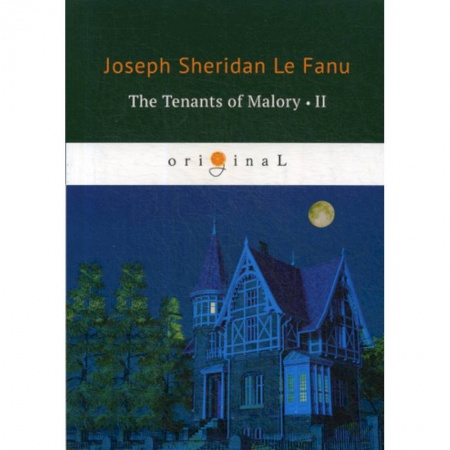 Чтение на английском языке, книга The Tenants of Malory II заказать