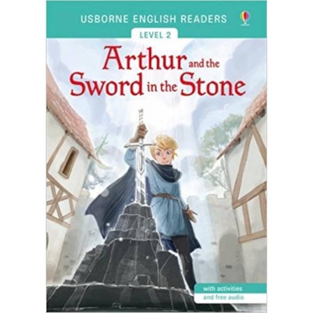 Чтение на английском языке, книга Arthur and the Sword in the Stone заказать