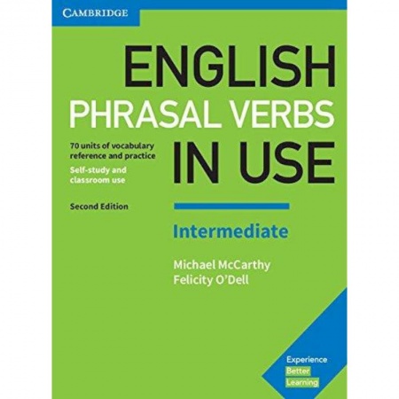 Английский язык, книга English Phrasal Verbs in Use. Intermediate. 70 units of vocabulary reference and practice заказать