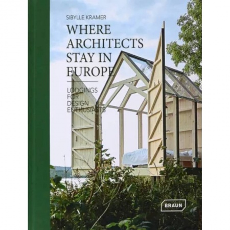 Чтение на английском языке, книга Where Architects Stay in Europe заказать