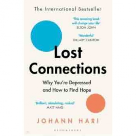Чтение на английском языке, книга Lost Connections. Why You're Depressed and How to Find Hope заказать