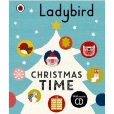 Литература на иностранном языке для детей, книга Ladybird Christmas Time (+СD) заказать