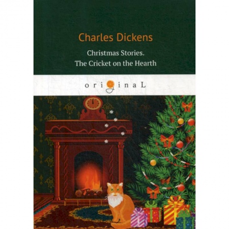 Чтение на английском языке, книга Christmas Stories. The Cricket on the Hearth заказать