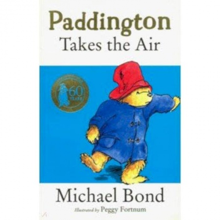 Чтение на английском языке, книга Paddington Takes the Air заказать
