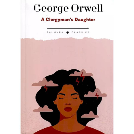 Чтение на английском языке, книга A Clergyman's Daughter заказать