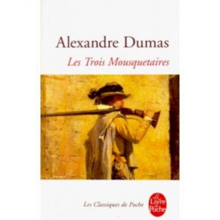 Домашнее чтение на французском языке, книга Les Trois Mousquetaires заказать