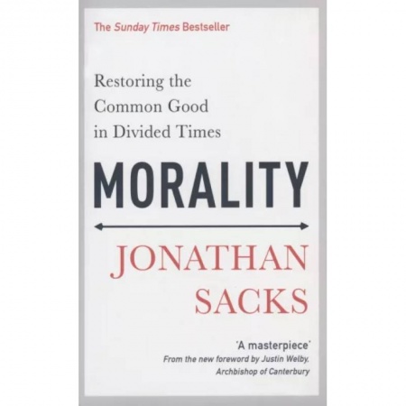 Чтение на английском языке, книга Morality. Restoring the Common Good in Divided Times заказать