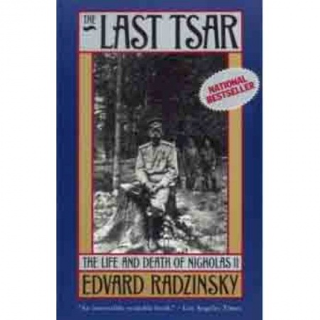 Чтение на английском языке, книга The Last Tsar. The Life and Death of Nicholas II заказать