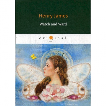 Чтение на английском языке, книга Watch and Ward заказать