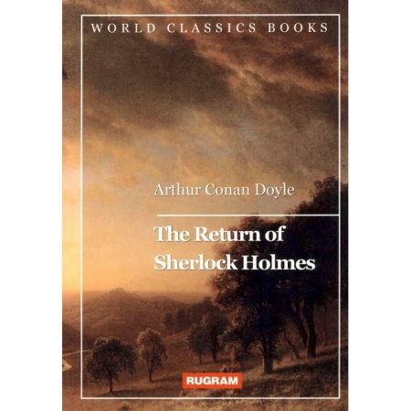 Зарубежная современная проза, книга The Return of Sherlock Holmes заказать