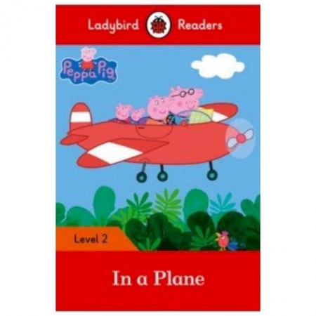 Чтение на английском языке, книга In a Plane (PB) + downloadable audio заказать