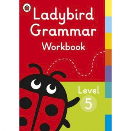 Учебники, самоучители, пособия, книга Ladybird Grammar Workbook. Level 5 заказать