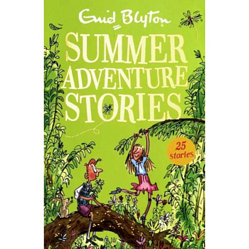 Summer Adventure Stories Summer Adventure Stories