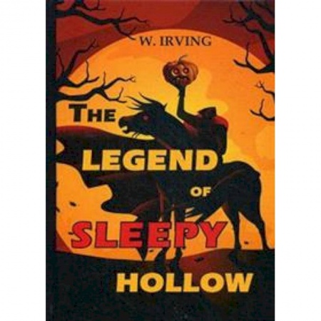 Чтение на английском языке, книга The Legend of Sleepy Hollow заказать