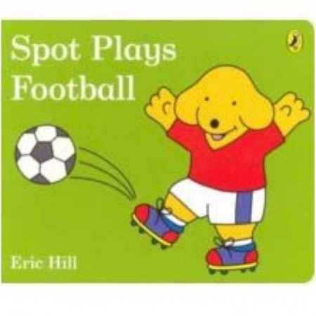 Книги, книга Spot Plays Football (board bk) заказать