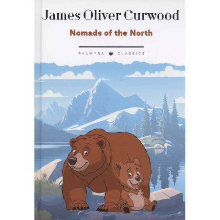 Чтение на английском языке, книга Nomads of the North заказать