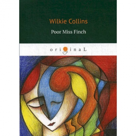 Чтение на английском языке, книга Poor Miss Finch заказать
