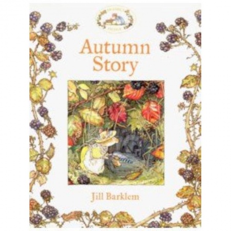 Литература на иностранном языке для детей, книга Brambly Hedge: Autumn Story заказать