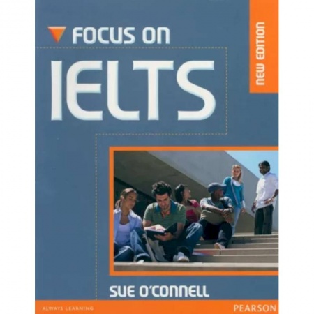 Учебники, самоучители, пособия, книга Focus on IELTS. Coursebook with MyEnglishLab +CD заказать