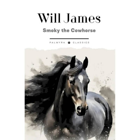 Чтение на английском языке, книга Smoky the Cowhorse заказать