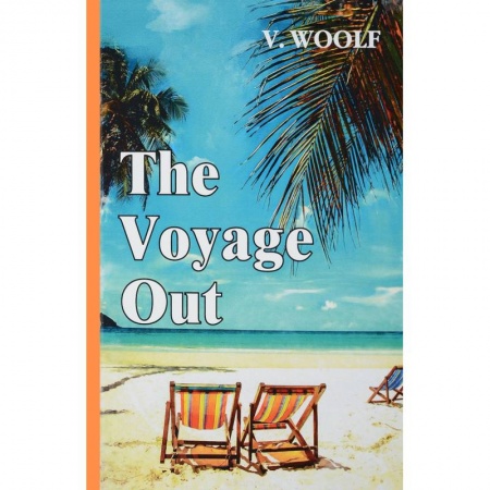 Чтение на английском языке, книга The Voyage Out заказать
