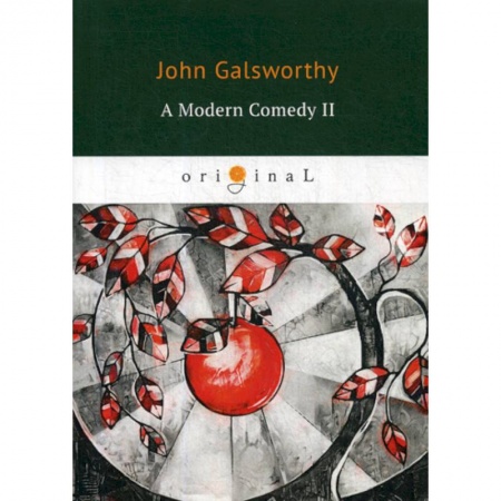 Чтение на английском языке, книга A Modern Comedy II заказать