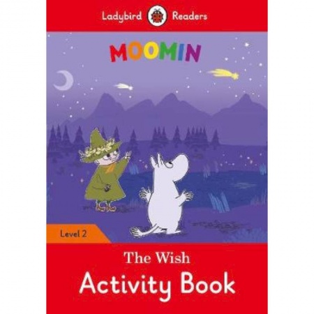 Литература на иностранном языке для детей, книга Moomin and the Wish Activity Book заказать