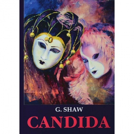 Чтение на английском языке, книга Candida = Кандида: на английском языке заказать