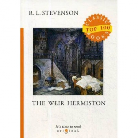 Билингвы и книги на иностранных языках, книга Weir of Hermiston заказать