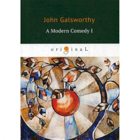 Чтение на английском языке, книга A Modern Comedy I заказать
