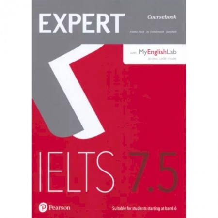 Учебники, самоучители, пособия, книга Aish, Bell, Tomlinson: Expert. IELTS. Band 7.5. Coursebook with MyEnglishLab and online audio заказать