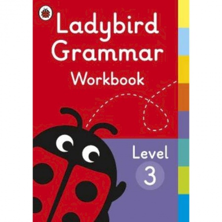 Учебники, самоучители, пособия, книга Ladybird Grammar Workbook Level 3 заказать