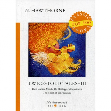 Чтение на английском языке, книга Twice-Told Tales III заказать