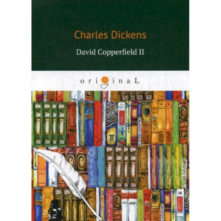 Чтение на английском языке, книга David Copperfield II заказать